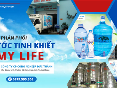 Đơn vị sản xuất và phân phối nước tinh khiết My Life chất lượng tại Hải Phòng